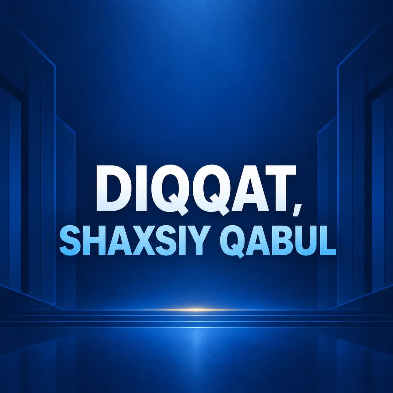Diqqat, shaxsiy qabul